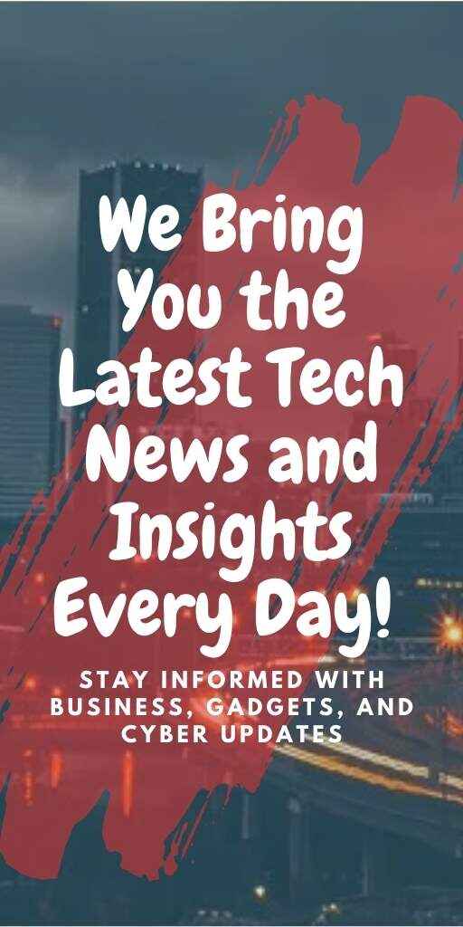 Latest Tech News and Insights Every Day